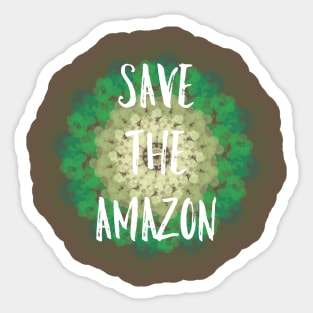 Save The amazon Sticker